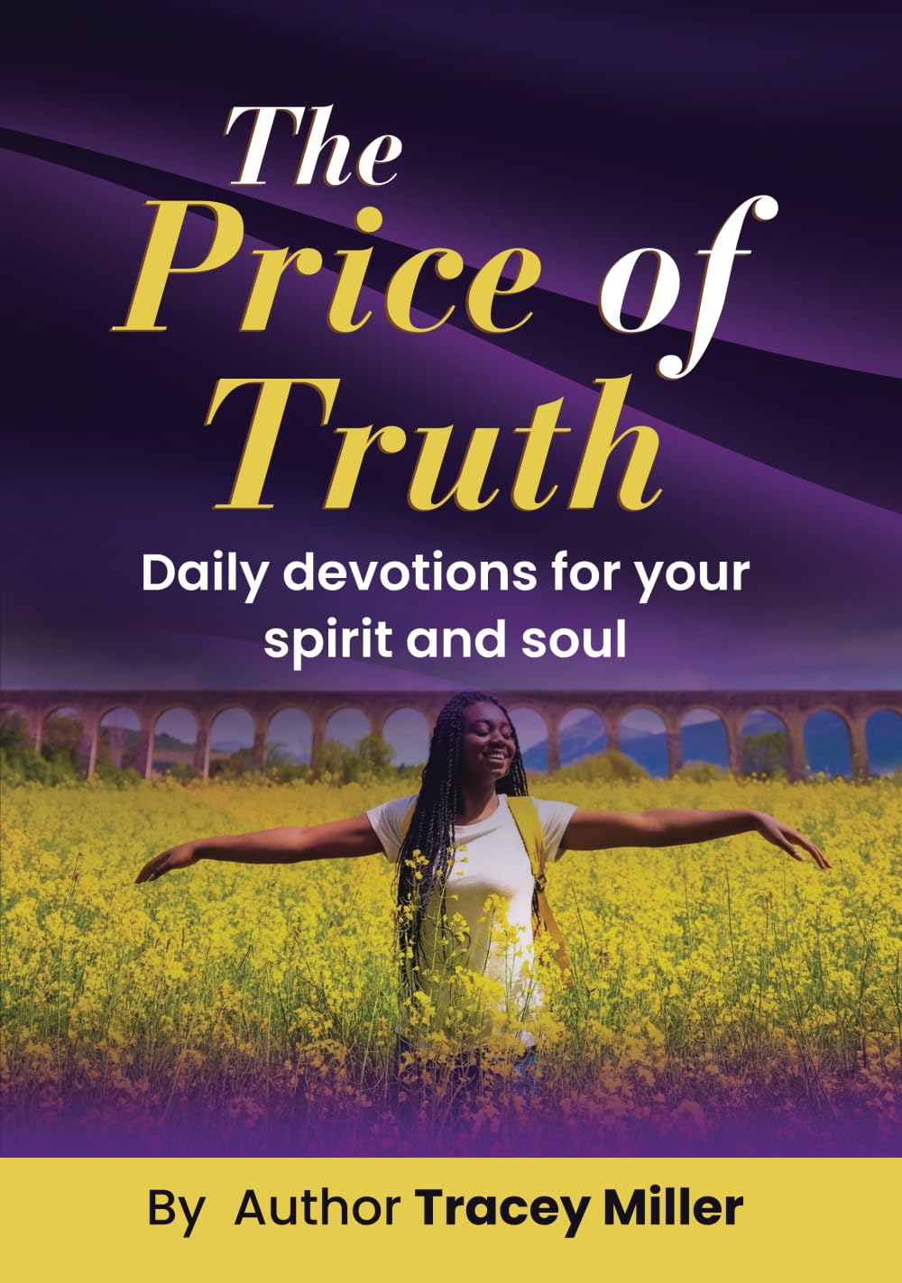The Price of Truth: Daily Devotions for Your Spirit and Soul