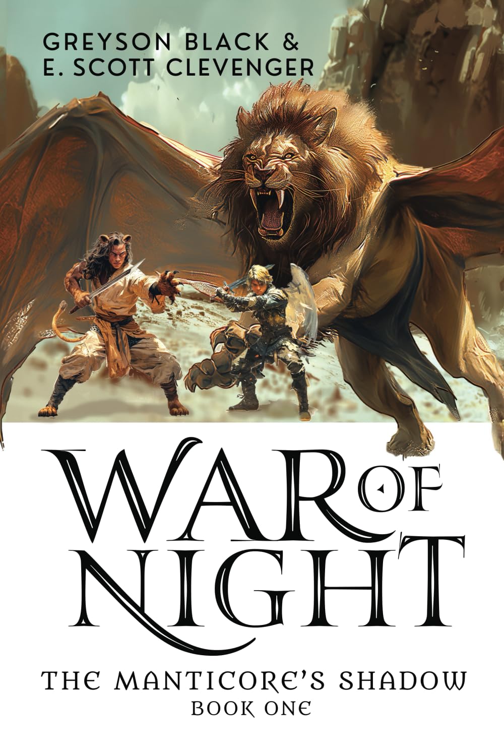 War of Night: The Manticore's Shadow: Book One