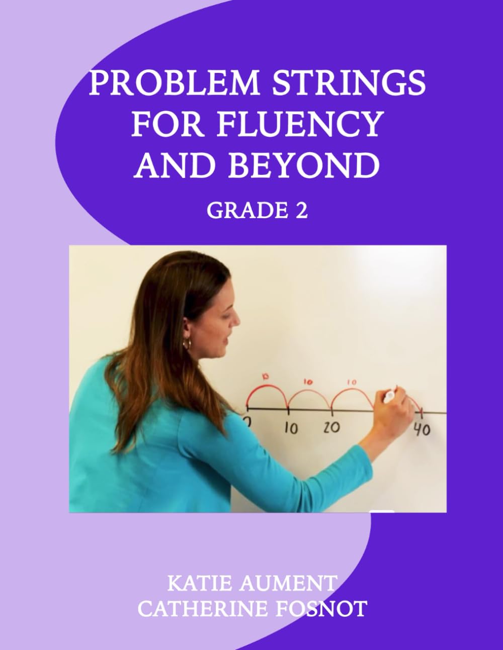 Problem Strings for Fluency and Beyond: Grade Two