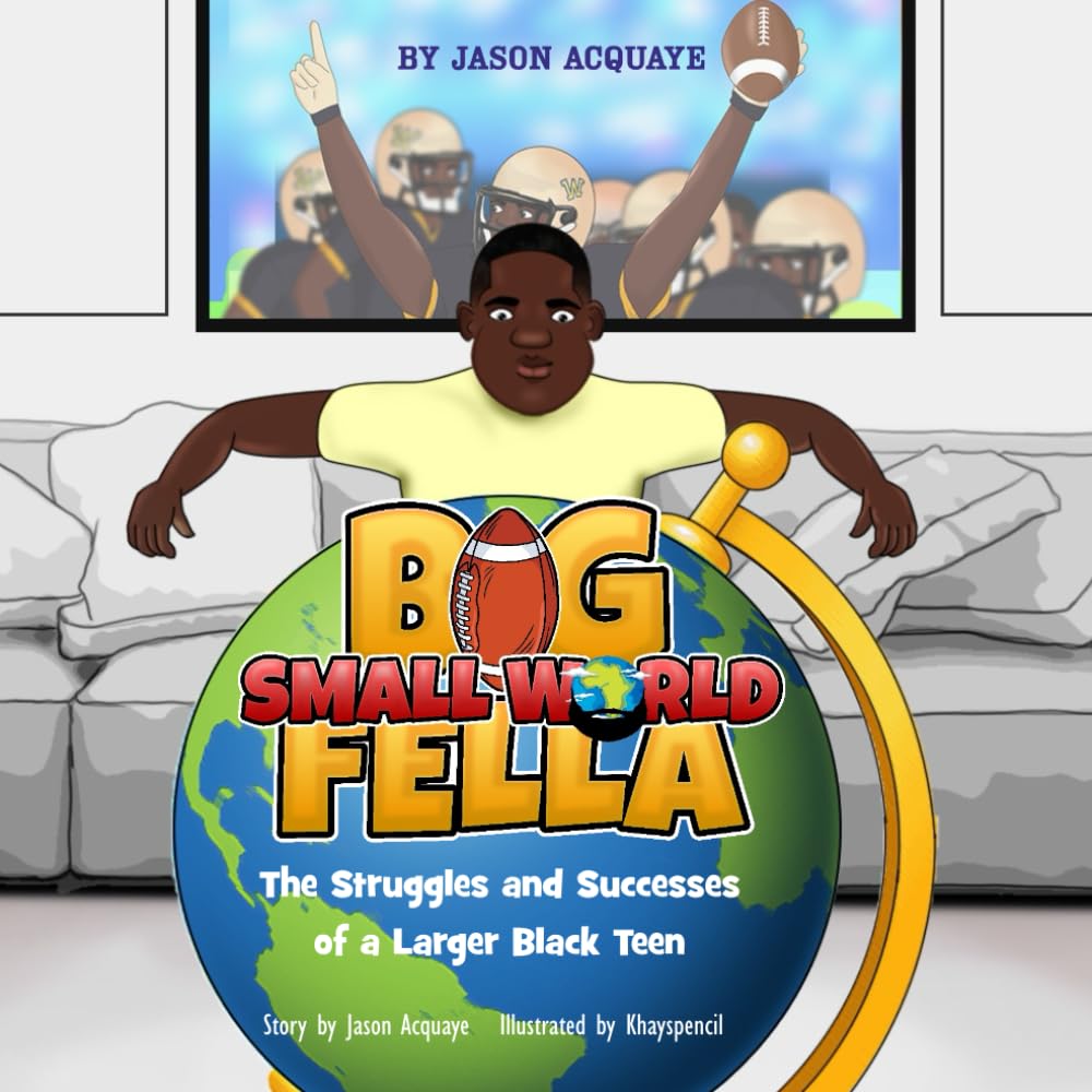 Big Fella, Small World: The Struggles and Successes of a Larger Black Teen