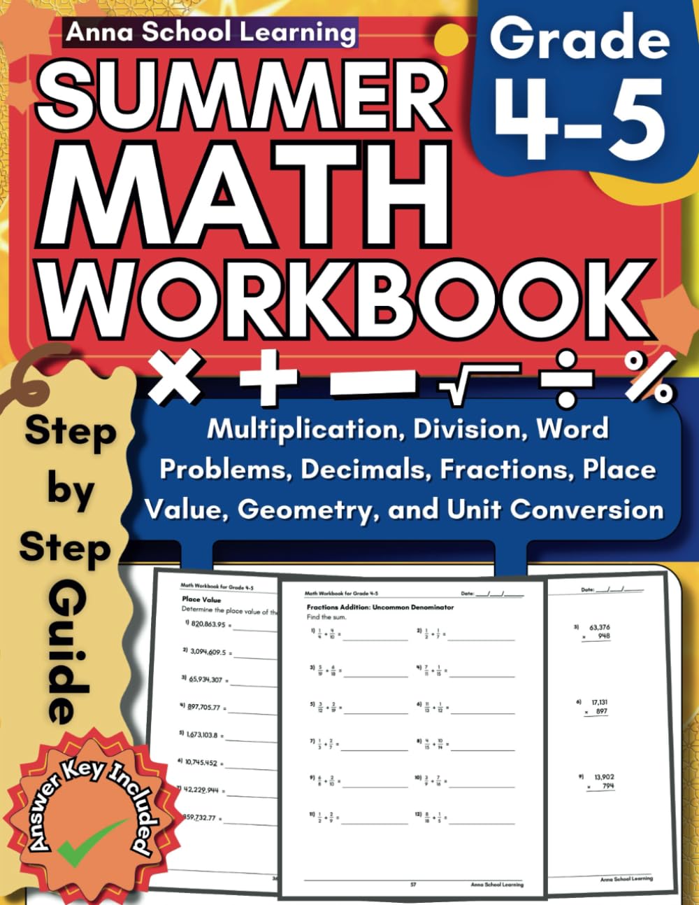 Summer Math Workbook Grade 4-5, With Multiplication, Division, Decimals, Fractions, Place Value, Geometry, and Unit Conversion Skills: 4th to 5th ... Workbook With Answers (Summer Math Workbooks) - 2214