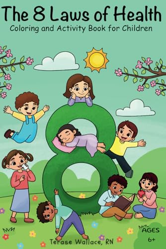 The 8 Laws of Health: Coloring and Activity Book for Children