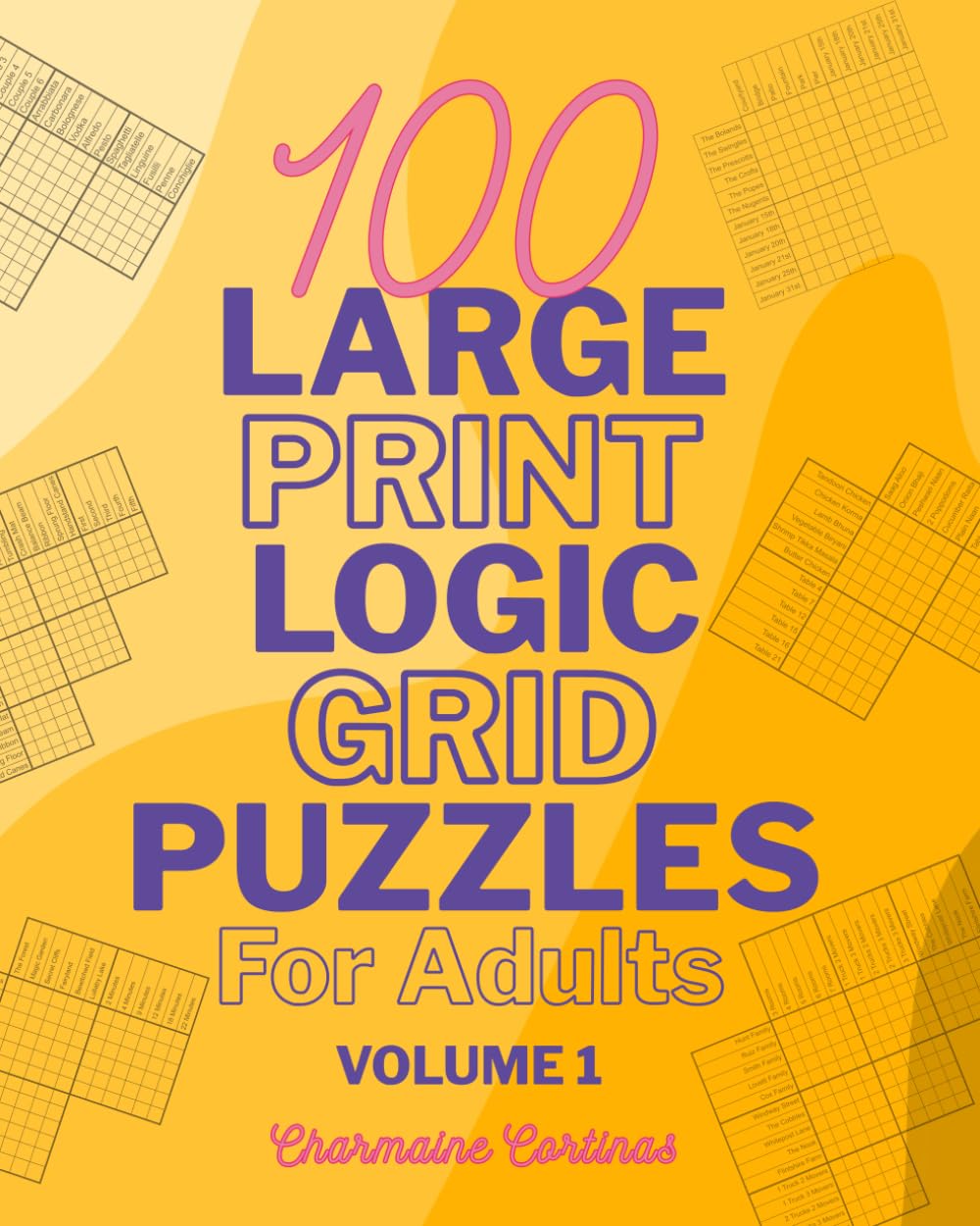 100 Large Print Logic Puzzles For Adults: Volume 1 - Train Your Brain Or Reduce Screentime Before Bed: 100 Meticulously Crafted Puzzles That Range ... For Seasoned Experts, All In Large Print - 6649