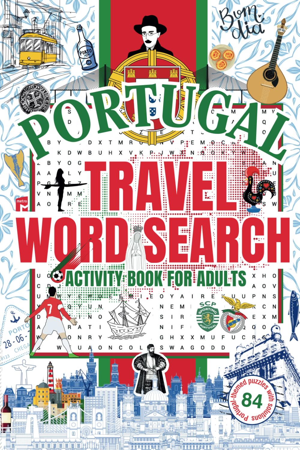 Portugal Travel Word Search: Activity Book for Adults. Portuguese-themed puzzles with solutions - 5966