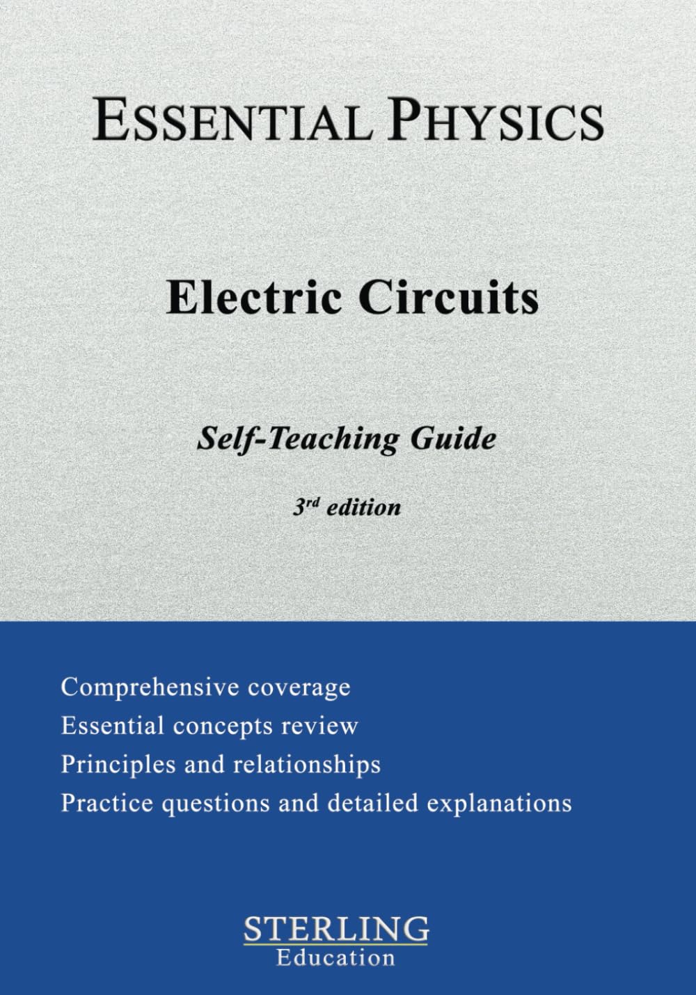 Electric Circuits: Essential Physics Self-Teaching Guide