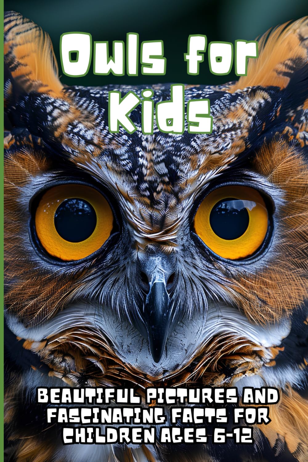 Owls for Kids: Beautiful Pictures and Fascinating Facts for Children Ages 6-12 - 5405