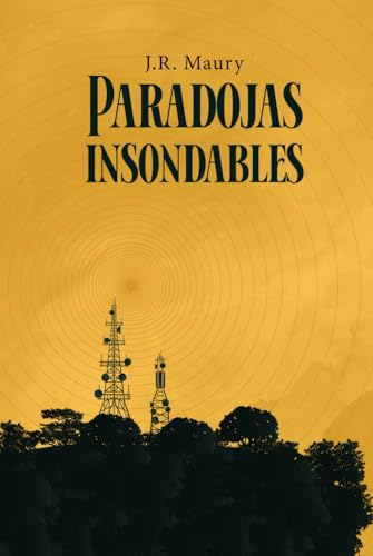 Paradojas Insondables (Spanish Edition) - 1927