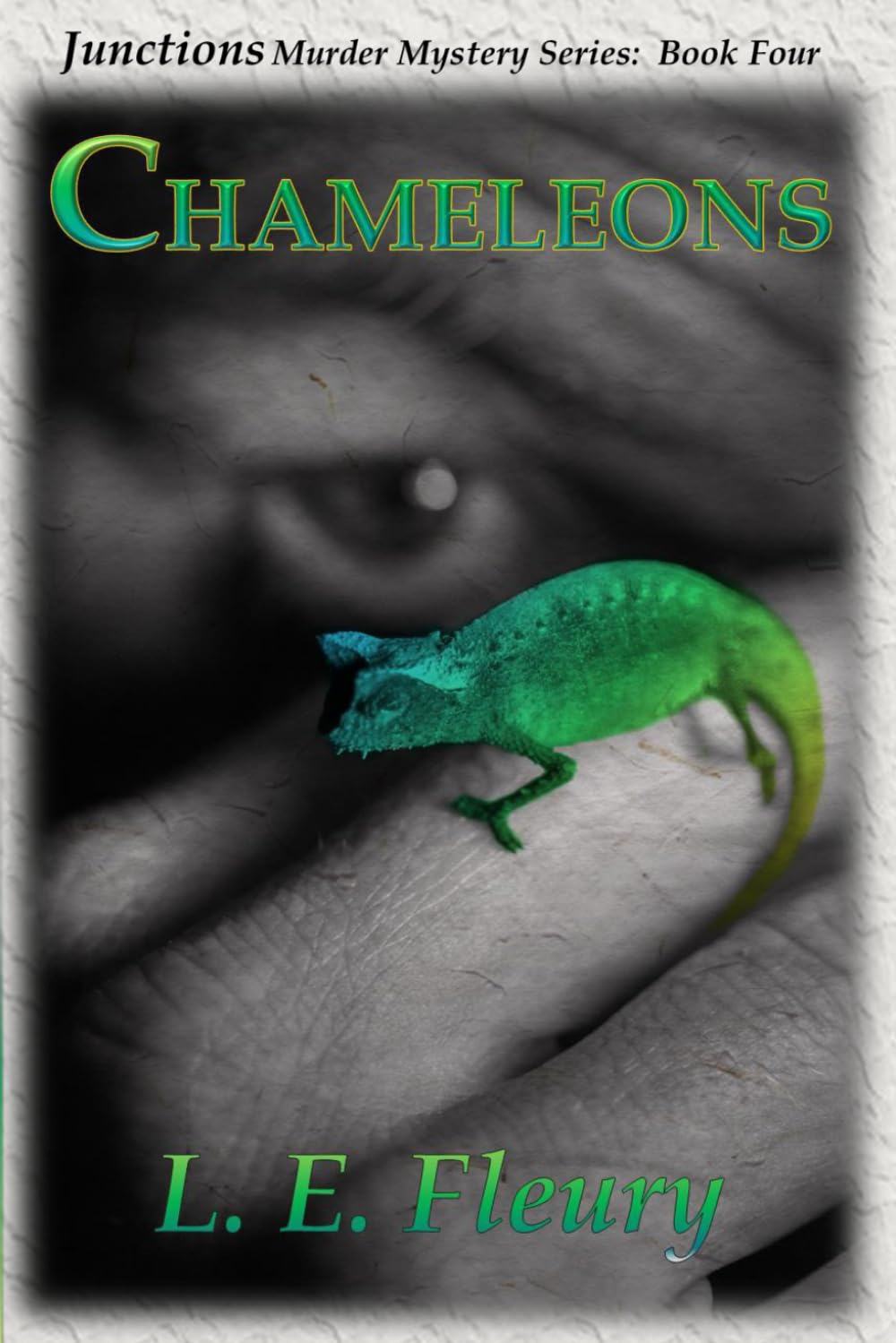 Chameleons (Junctions Murder Mystery Series) - 8947