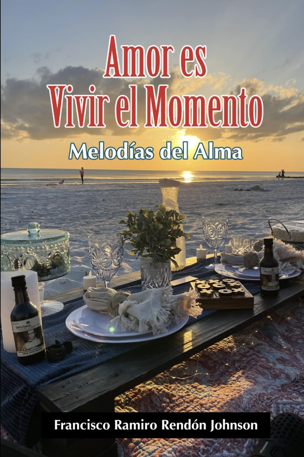 AMOR ES VIVIR EL MOMENTO: MELODIAS DEL ALMA ("Amor es Vivir el Momento", "Melodias del Alma", Primera Series de la Trilogia del Amor") (Spanish Edition) - 3705