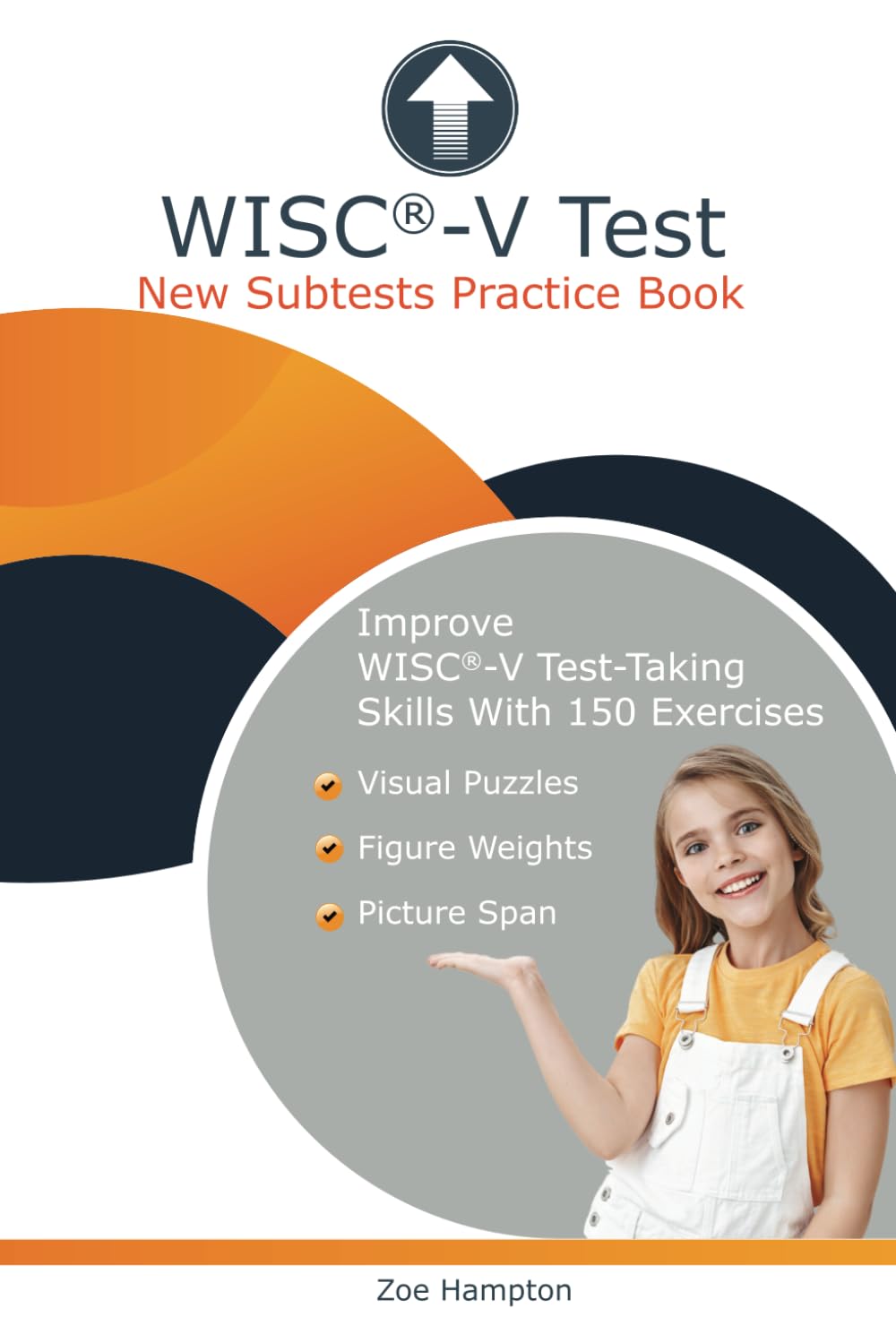 WISC-V Test: New Subtests Practice Book: Includes Visual Puzzles, Figure Weights and Picture Span Subtests (IQ Tests series) - 2609