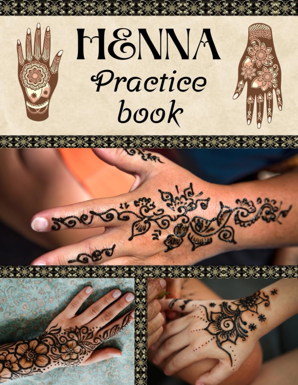 Henna Practice Book: Your Step-by-Step Guide to Perfect Patterns. Simple Exercises for Stunning Results. From Basics to Advanced Designs. Learn and Perfect Your Henna Skills. - 5004