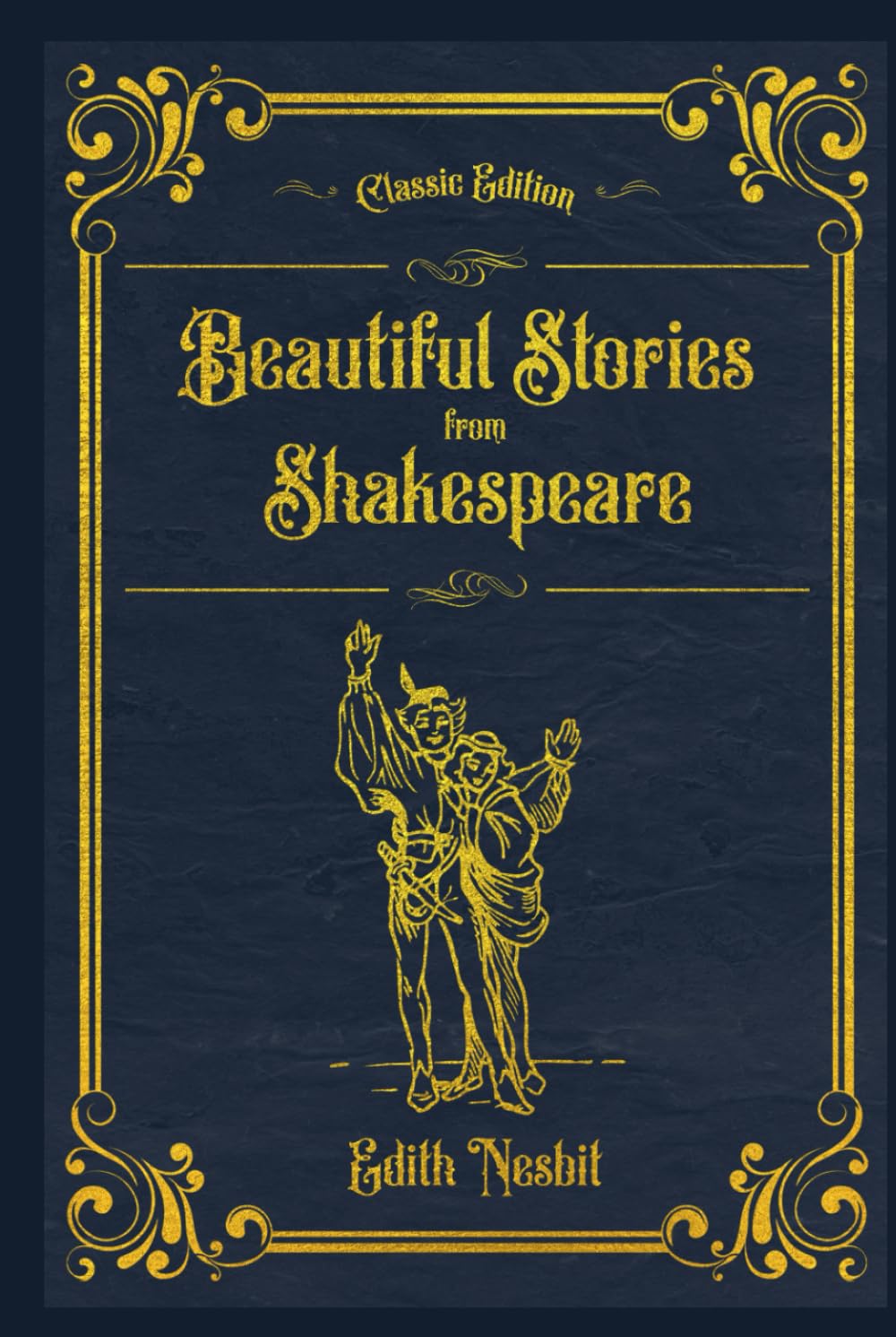 Beautiful Stories from Shakespeare: With original illustrations - annotated - 4381