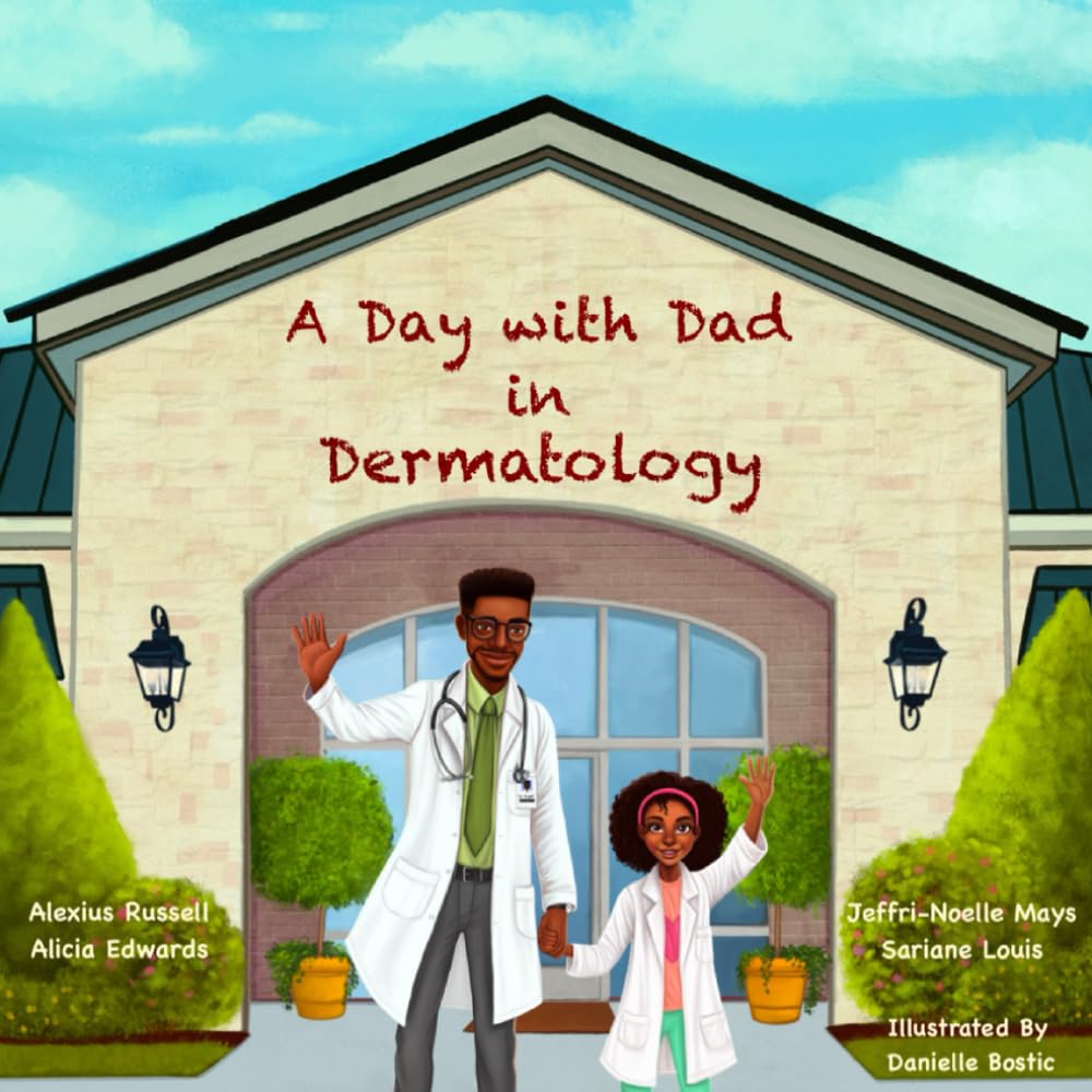 A Day with Dad in Dermatology