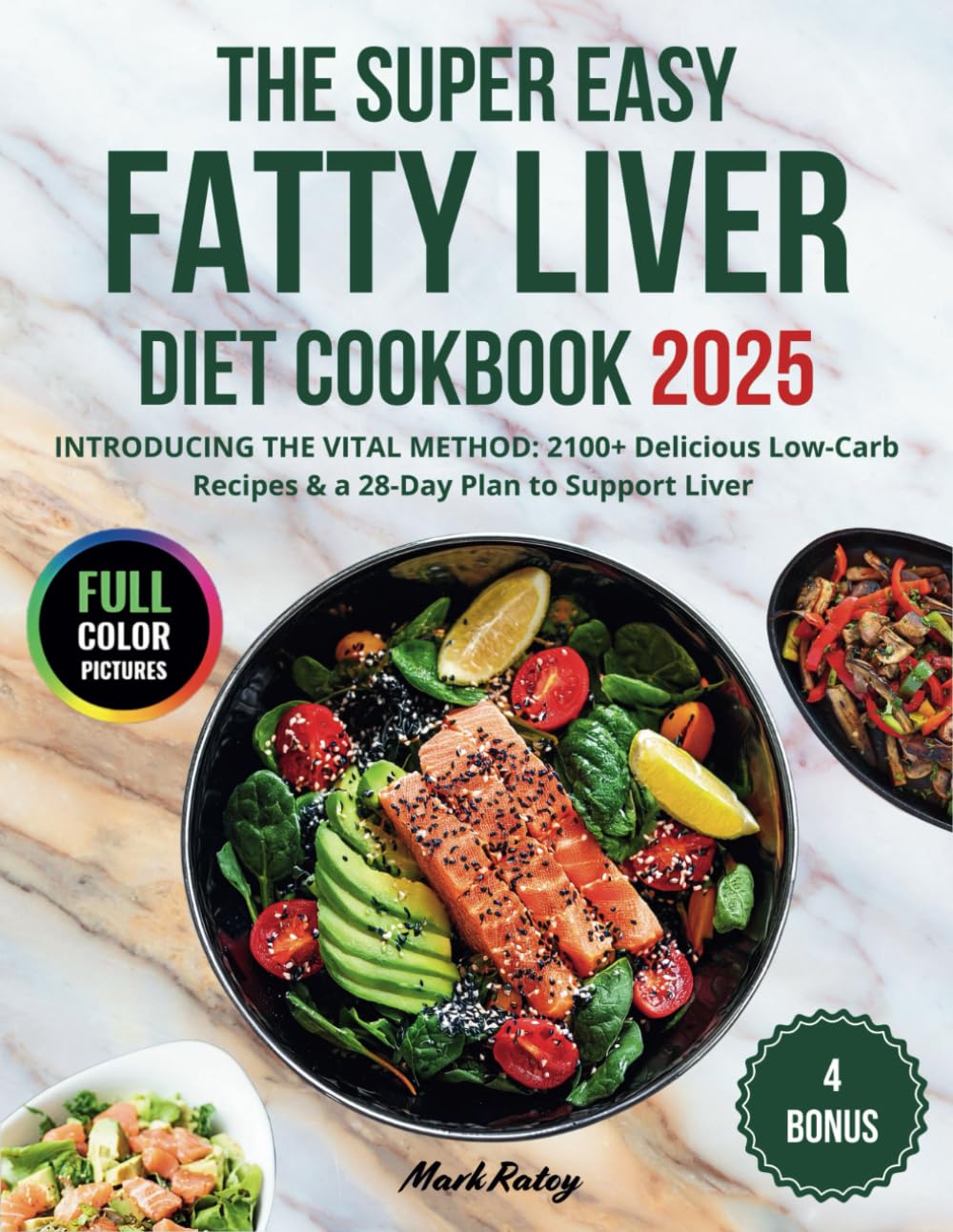 THE SUPER EASY FATTY LIVER DIET COOKBOOK: Discover 2100+ Days of Healthy Recipes: Low-Fat & Low-Carb Meals to Support Liver Health With The VITAL Method | 28-Day Meal Plan For a Healthier You - 314