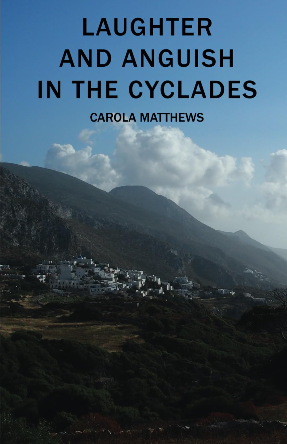 Laughter and Anguish in the Cyclades - 2001