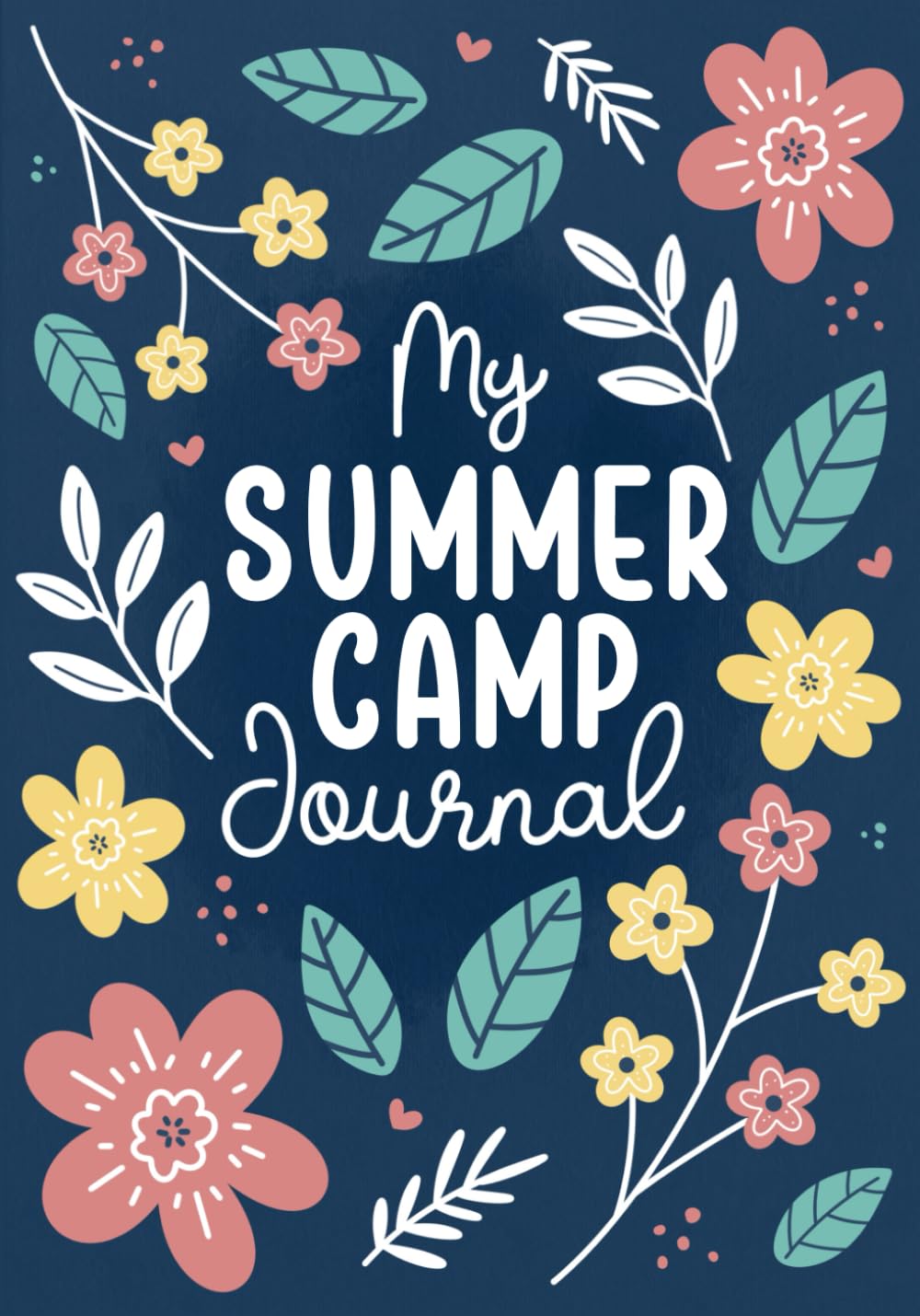 My Summer Camp Journal: Week-Long Summer Camp Diary for Girls | With Writing Prompts to Record Camp Memories - 7599