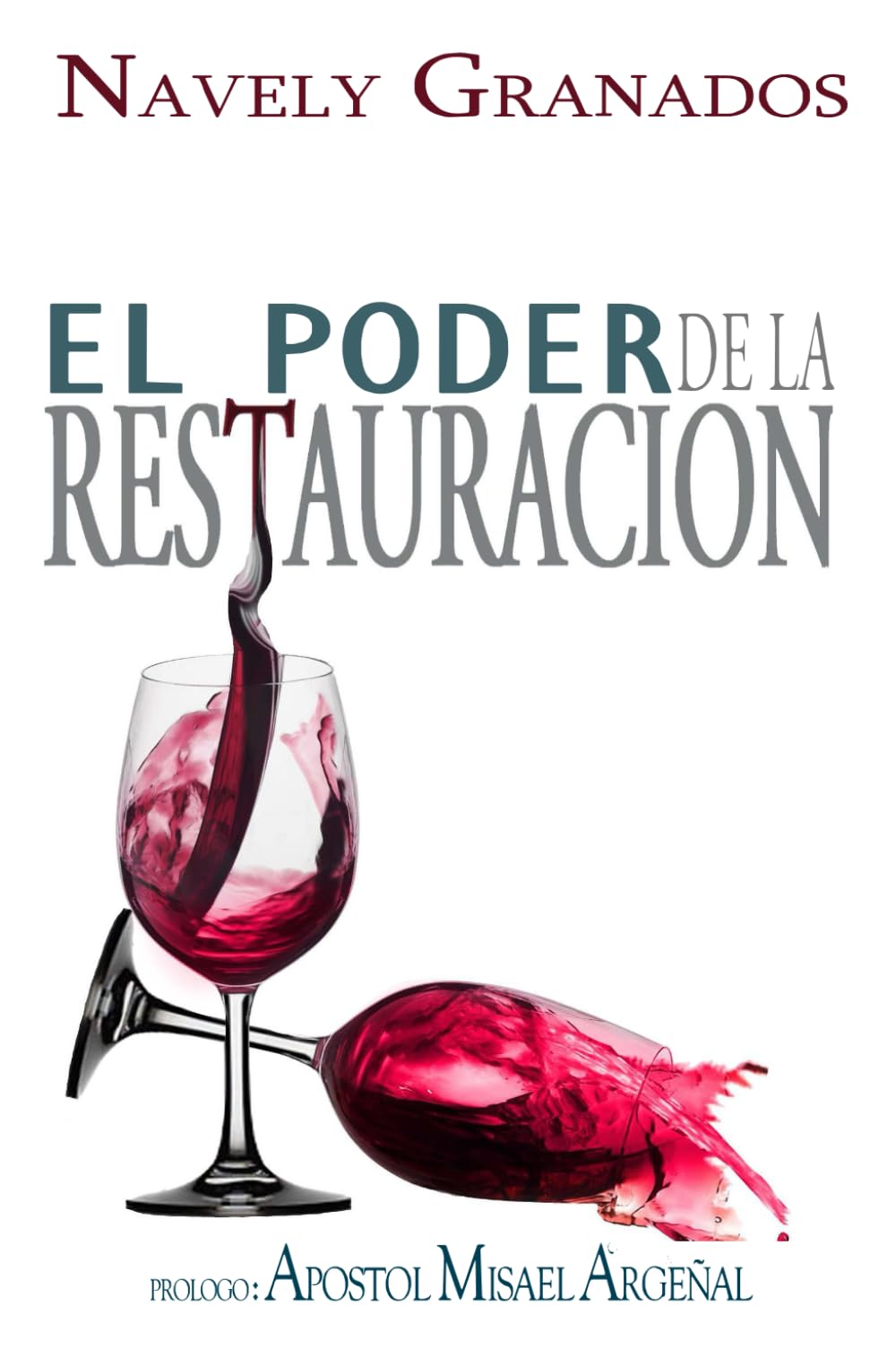 El Poder de la Restauración (Spanish Edition) - 9273