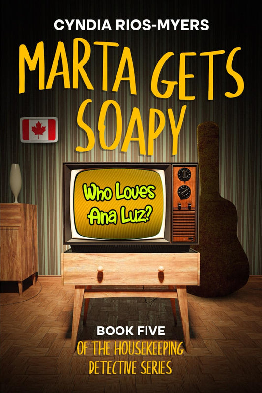 Marta Gets Soapy: Book Five of the Housekeeping Detective Series: Book Five of the Housekeeping Detective Series - 5743