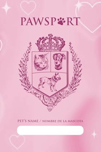 Pet Passport & Medical Record, for Pet Health and Travel, Bilingual English Spanish 4x6 (PINK): Animal Health & Vaccine Record Book - 9934