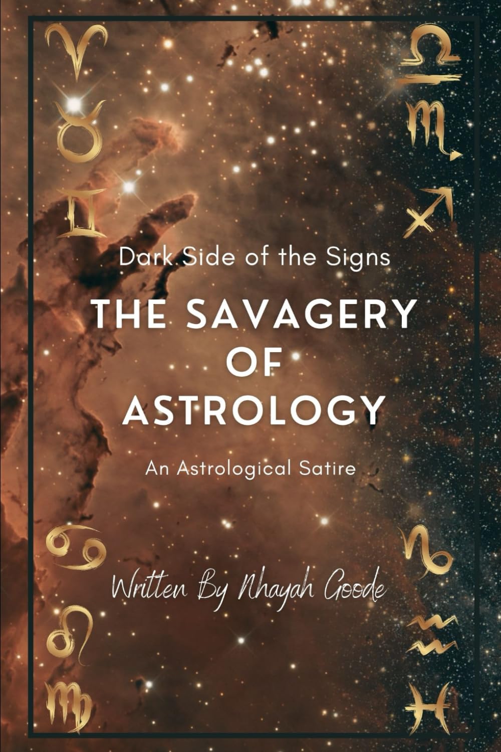 The Savagery of Astrology: Dark Side of The Signs