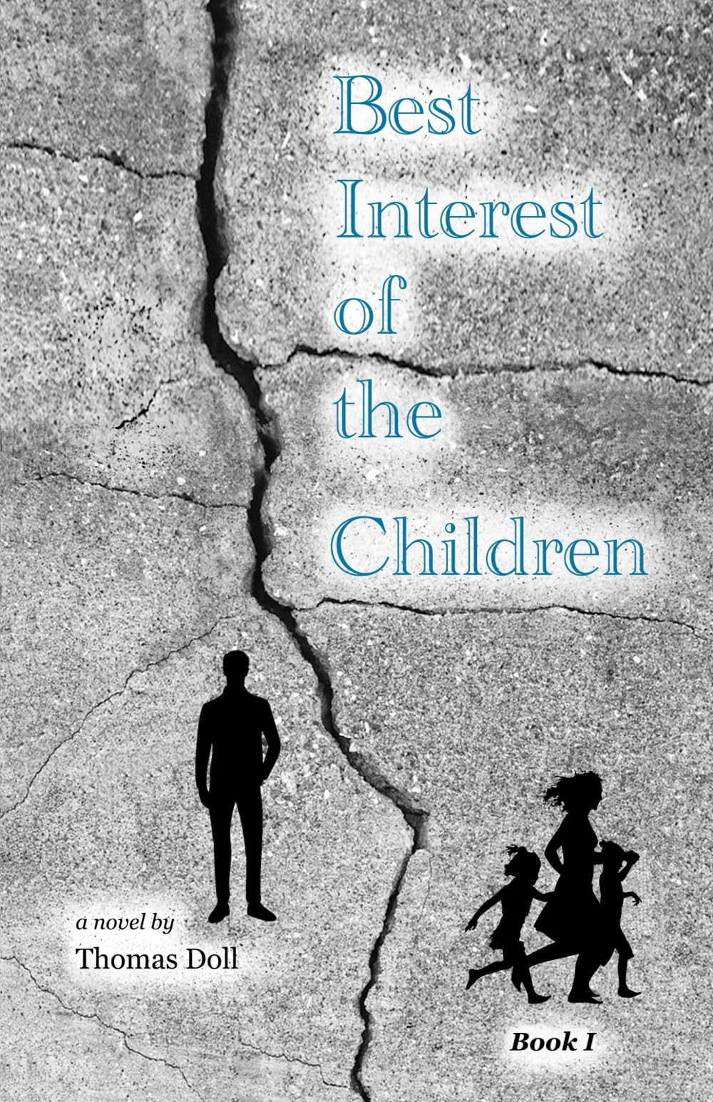 Best Interest of the Children: Book I - 8212