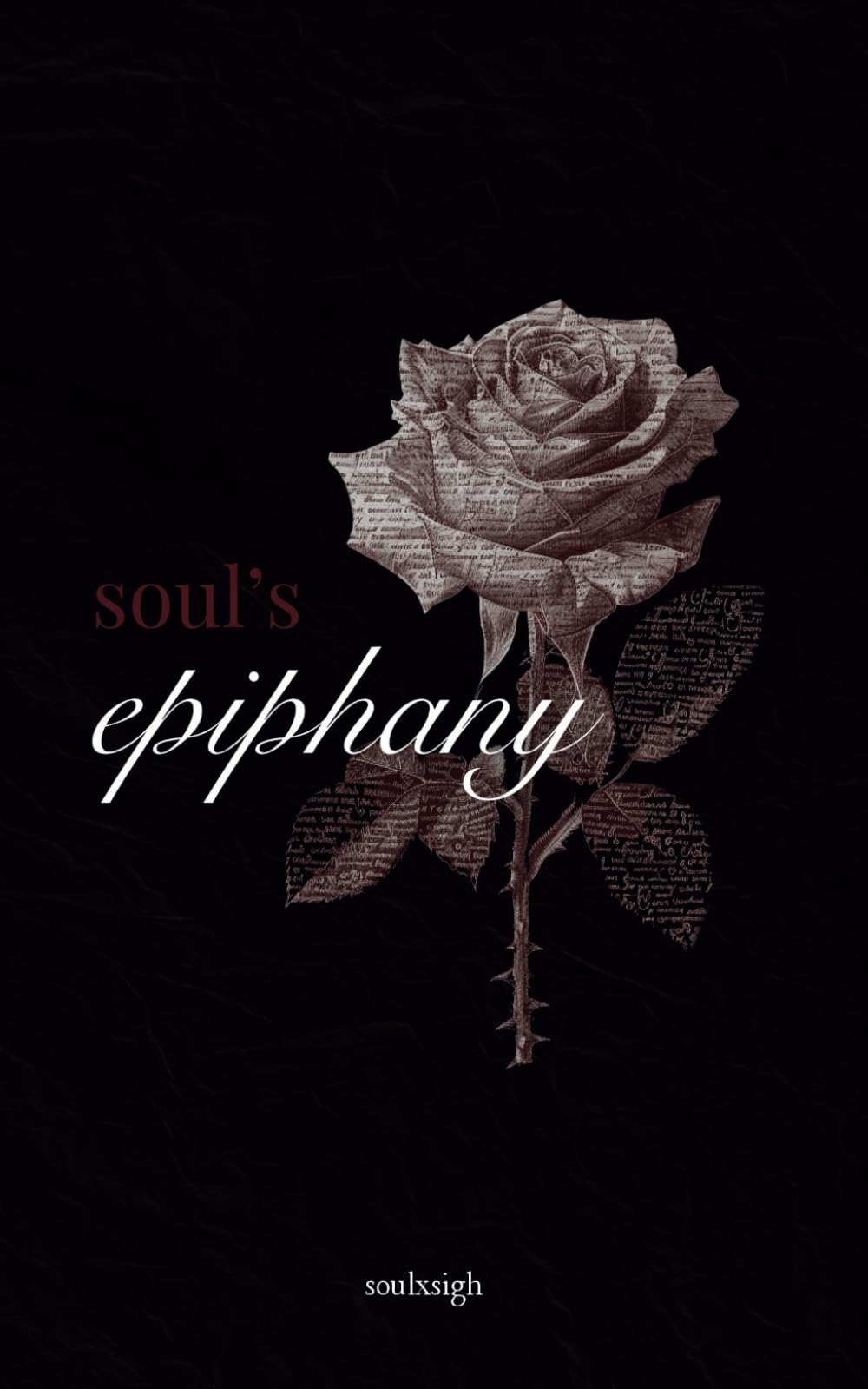 Soul's Epiphany: Poetry Collection for the Soul