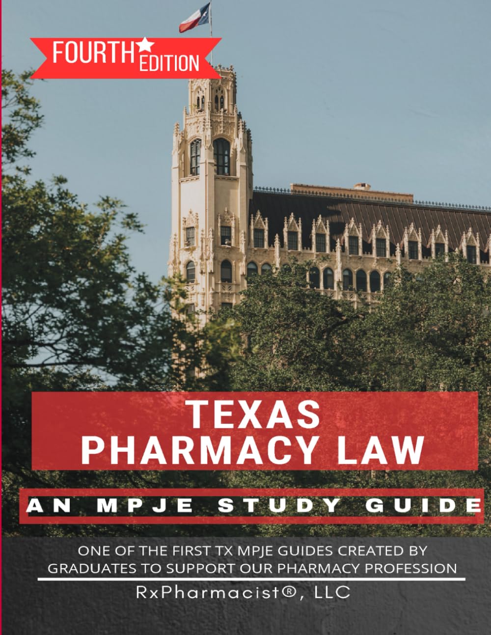 Texas Pharmacy Law: An MPJE Study Guide - 4870