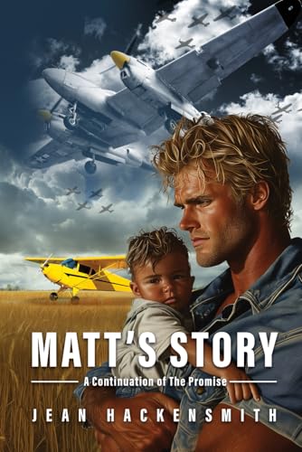 Matt's Story: A Continuation of The Promise ("The Promise" Saga)
