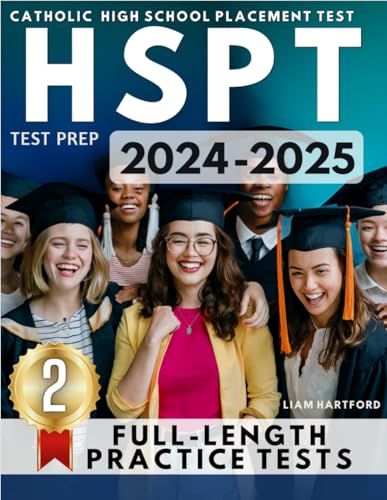 HSPT Test Prep: Catholic School Admission Mastery: Boost Your Verbal Skills and Grammar with Expert Strategies and Practice for High School Placement Test Success