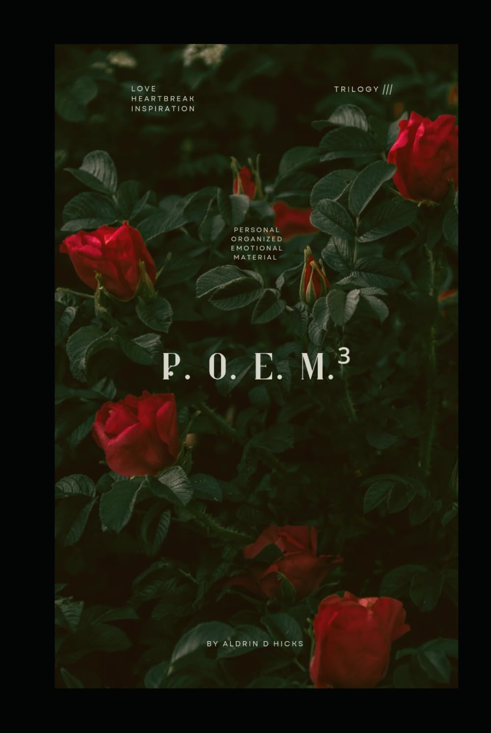 POEM 3: THE TRILOGY: Personal Organized Emotional Material