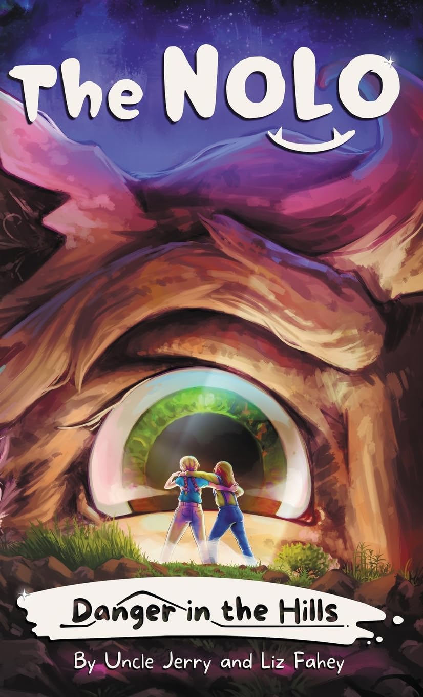 Danger in the Hills: A Brave Kids' Adventure Story (The NOLO (Nolumus Friendicus))