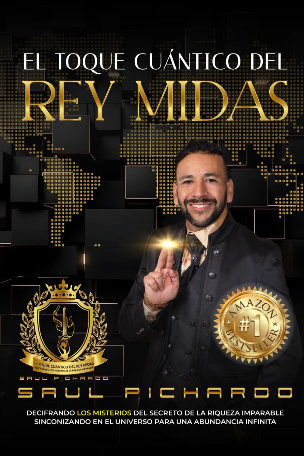 El Toque Cuántico del Rey Midas: Descifrando los Misterios de los Secretos de la Riqueza Imparable, Sincronizando en el Universo Para una Abundancia Infinita (Spanish Edition) - 5556