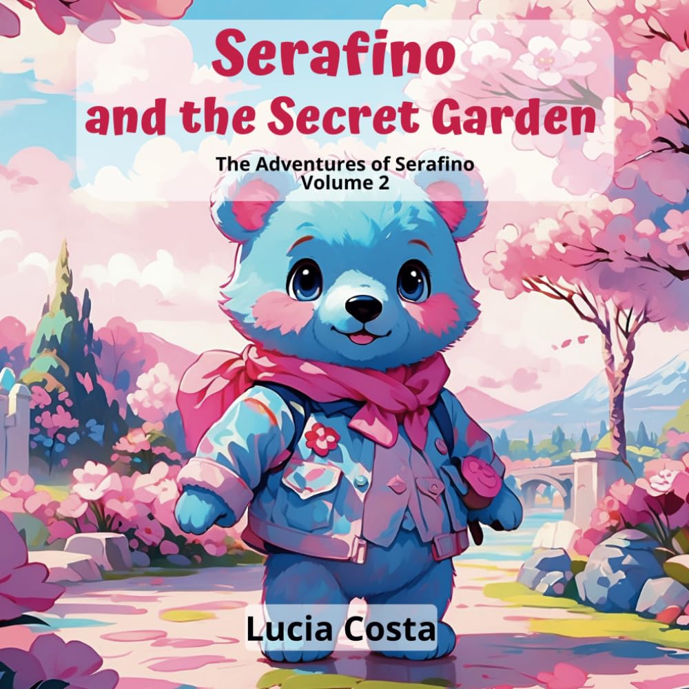 Serafino and the Secret Garden: An illustrated story for children aged 3 and up. Join Serafino in a magical exploration during a picnic under blooming ... friend Paolo (The Adventures of Serafino)