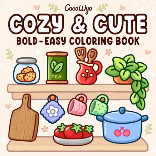 Cozy & Cute: Coloring Book for Adults and Teens, Bold and Easy Designs for Relaxation with Hygge Inspirations (Bold & Easy Coloring) - 7755