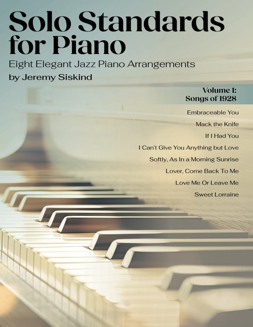 Solo Standards for Piano: Eight Elegant Jazz Piano Arrangements - 8577