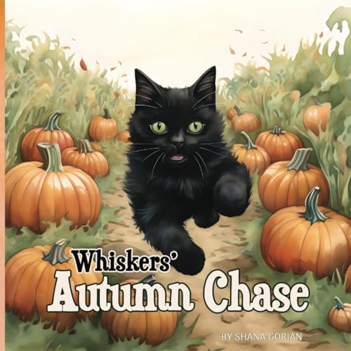 Whiskers' Autumn Chase (A Cat Named Whiskers)