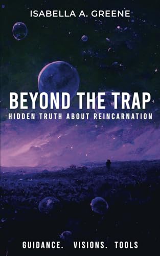 BEYOND THE TRAP: Hidden Truth About Reincarnation (How to Exit Reincarnation) - 7061