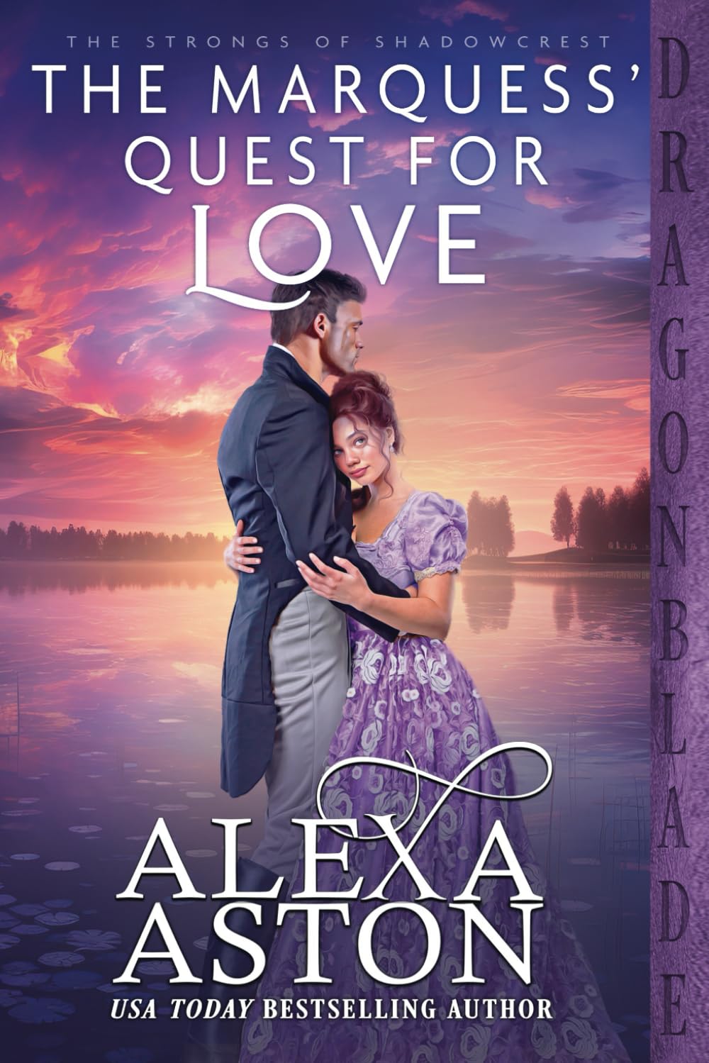 The Marquess’ Quest for Love: A Regency Historical Romance (The Strongs of Shadowcrest)