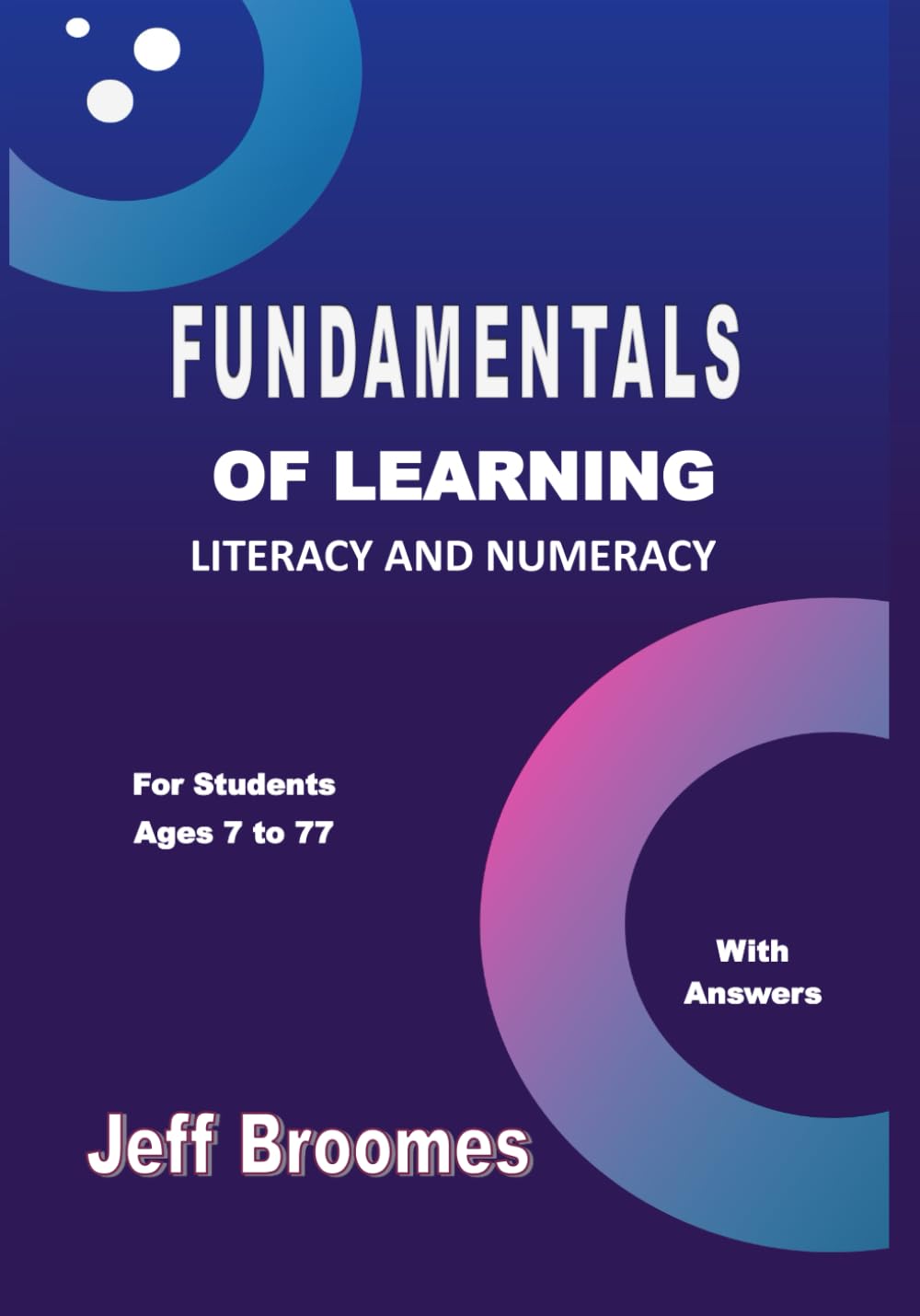 FUNDAMENTALS OF LEARNING: Literacy and Numeracy - 7773