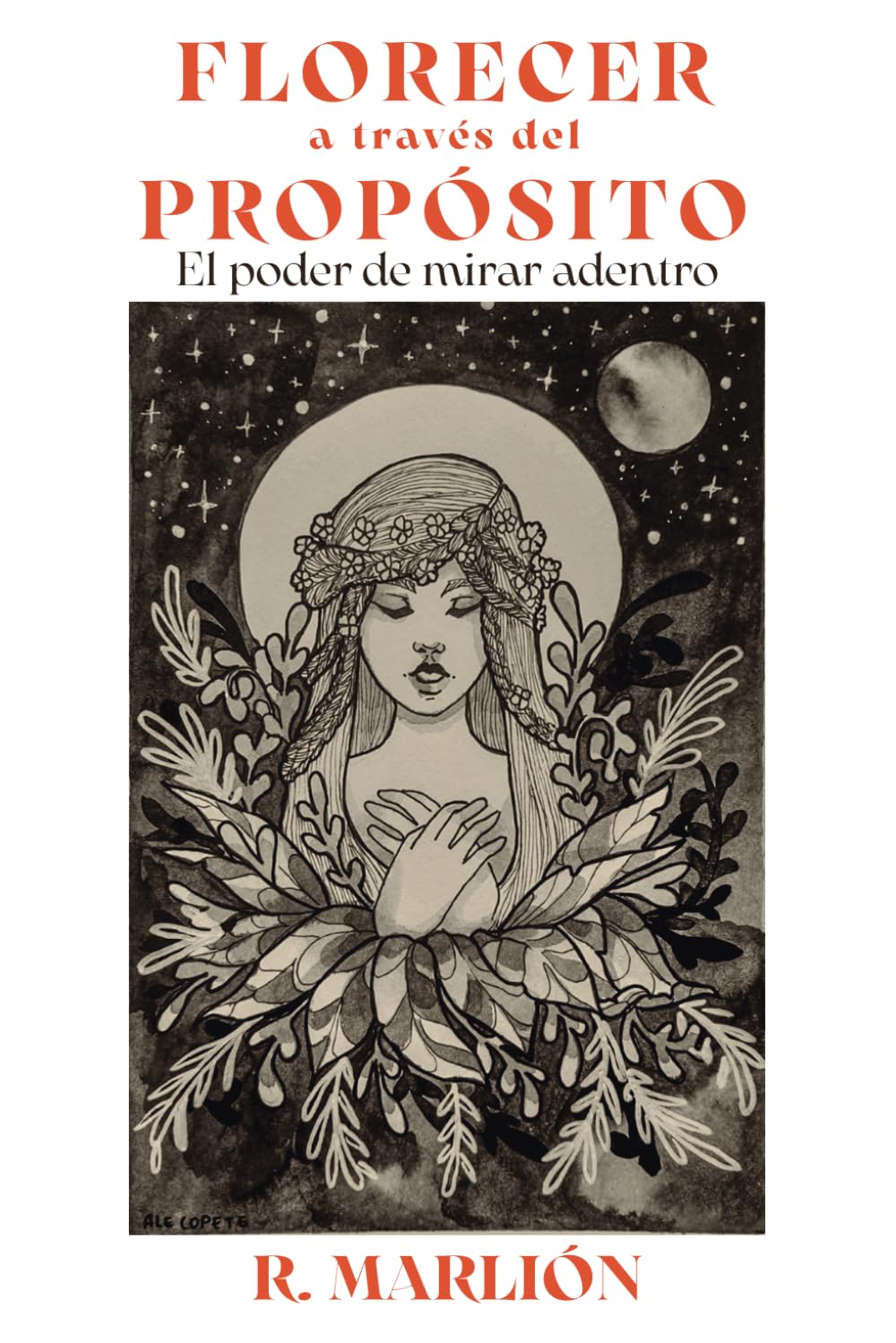 Florecer a través del propósito: El poder de mirar adentro (Spanish Edition) - 7366