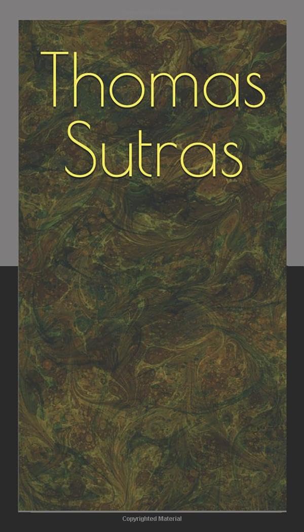 Thomas Sutras: Non-Dual Wisdom Teachings - 3150