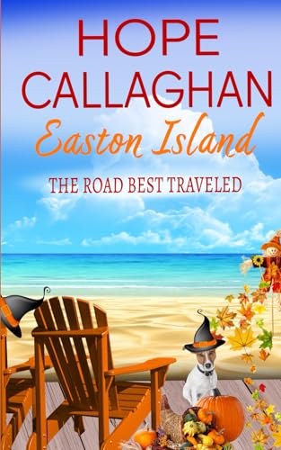 Easton Island: The Road Best Traveled (Easton Island Family Saga Series) - 7997