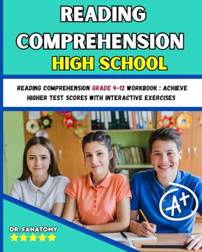 Reading Comprehension High School: Reading Comprehension Grade 9-12 Workbook : Achieve Higher Test Scores with Interactive Exercises (Young Writer) - 2403