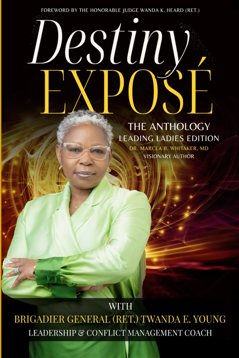 Destiny Exposé: The Anthology: Leading Ladies Edition