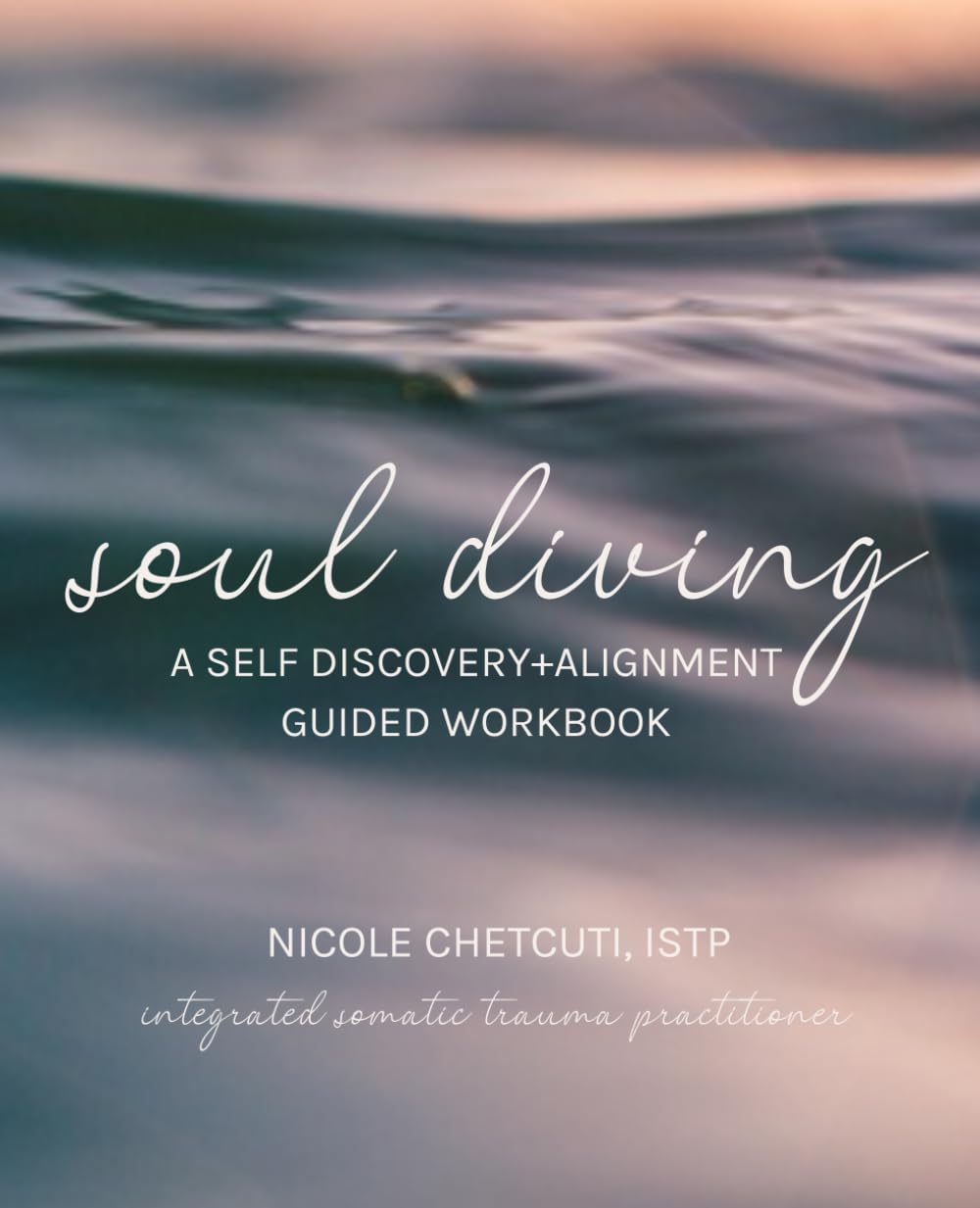 Soul Diving | Self Discovery+Alignment Guided Workbook - 1259