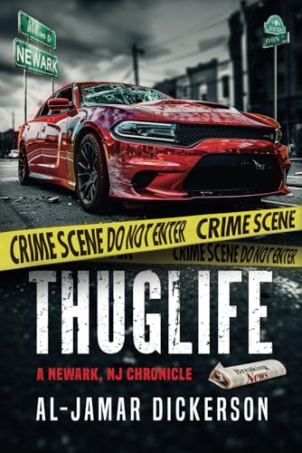 Thuglife: A Newark, New Jersey Chronicle - 1037