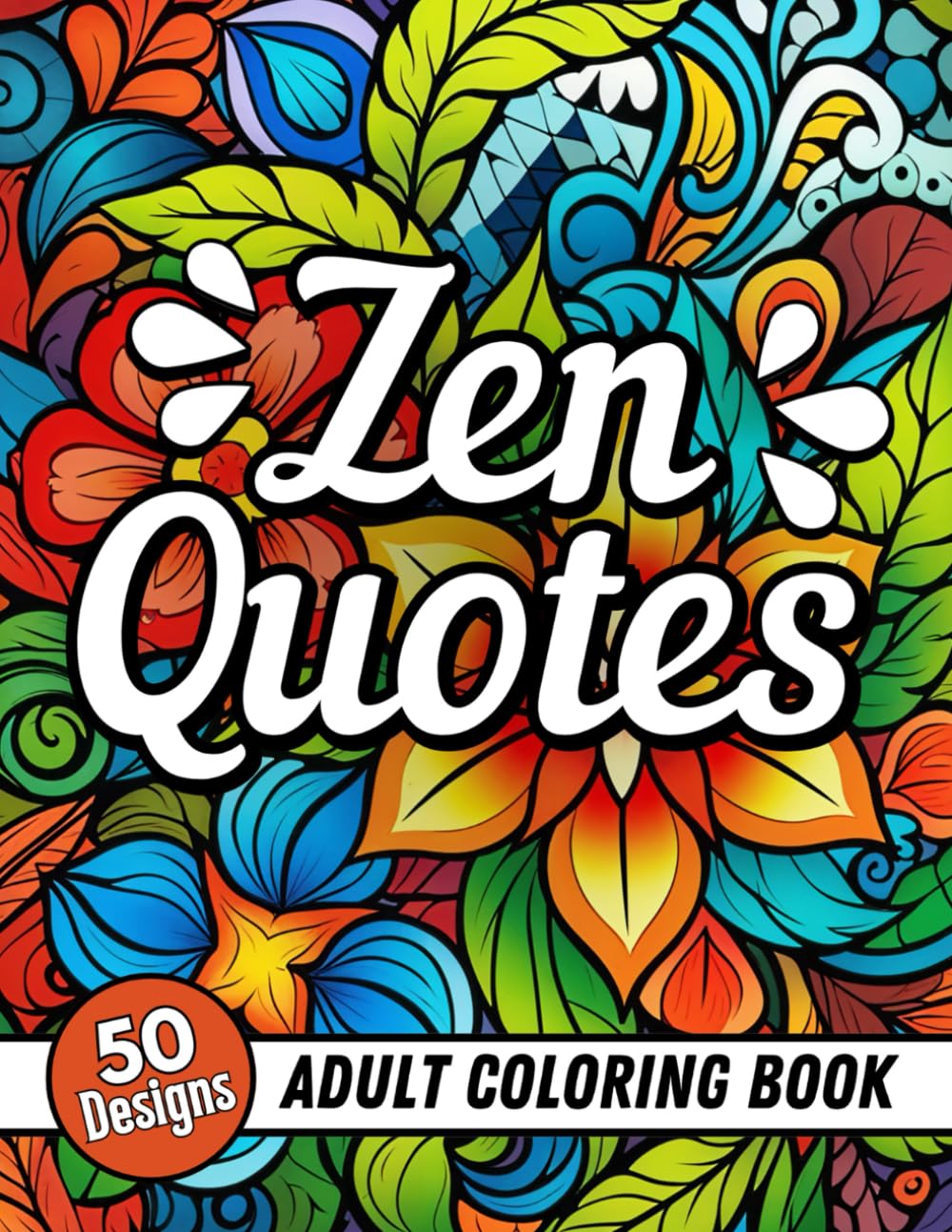 Zen Quotes: Adult Coloring Book - 6006