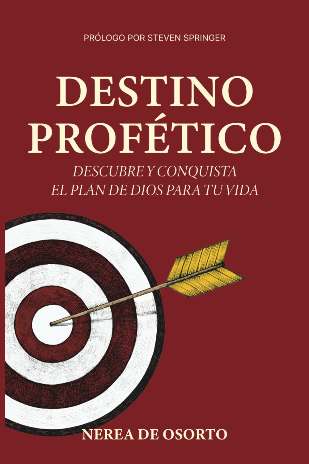 Destino Profético: Descubre y Conquista el Plan de Dios para tu Vida (Spanish Edition) - 4400