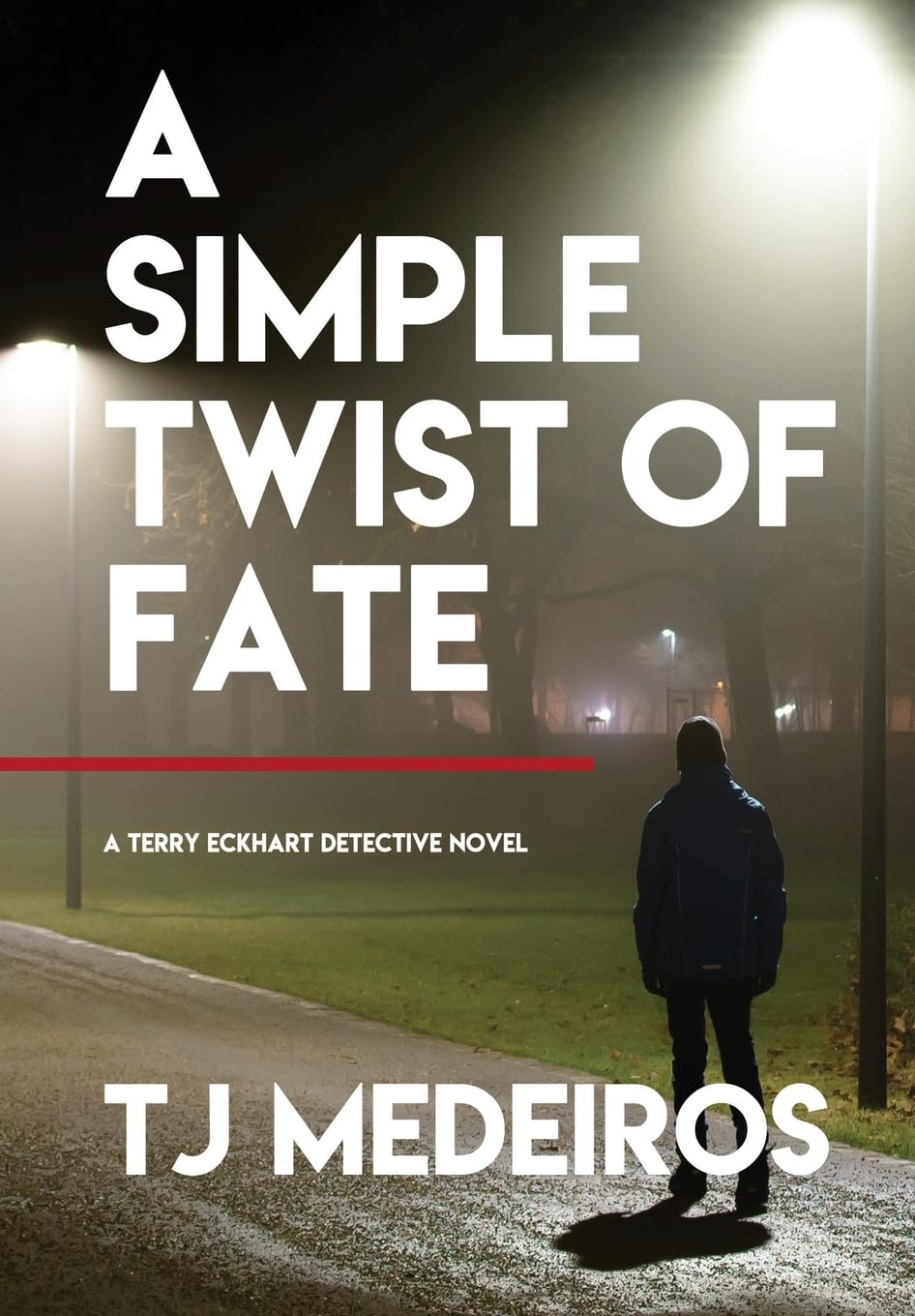 A Simple Twist of Fate (Terry Eckhart)