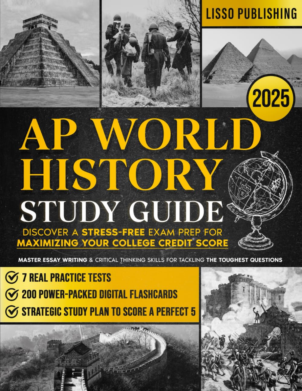 AP World History Study Guide: Discover a Stress-Free Exam Prep for Maximizing Your College Credit Score | Master Essay Writing & Critical Thinking Skills for Tackling the Toughest Questions - 7571